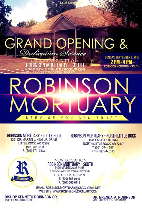 Robinson mortuary - Robinson Mortuary "Service You Can Trust" Contact us. LITTLE ROCK Location 1201 Dr. Martin Luther King Jr, Dr. Little Rock, AR 72202 US +1 501-371-0111 501-371-0113 fax. NORTH LITTLE ROCK Location 4511 East Broadway St. North Little Rock, AR 72117 US +1 501-374-0111 501-374-0113 fax. SOUTH Location